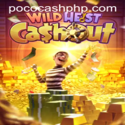 WildHeistCashout: A Thrilling Adventure Awaits with Poco Cash